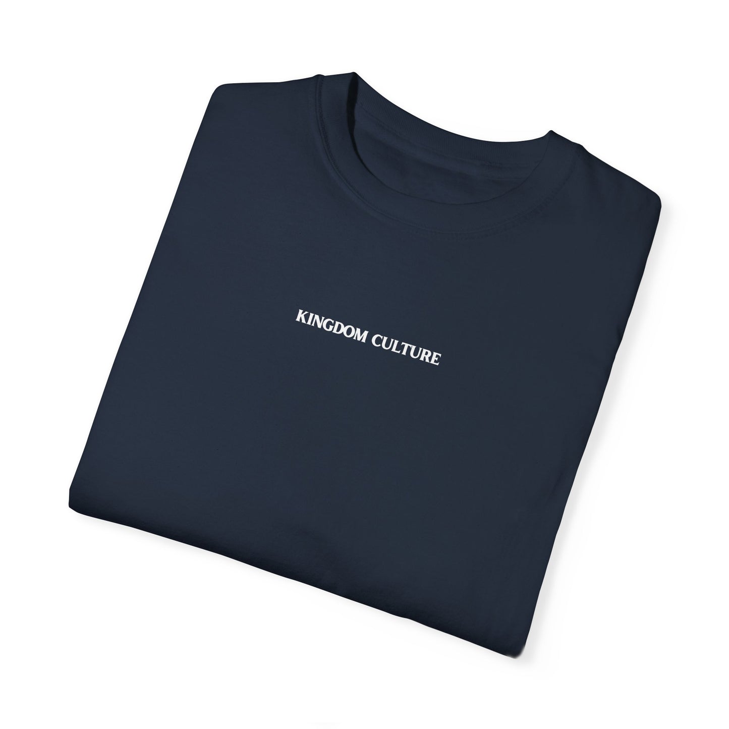 Kingdom Culture T-Shirt (Comfort Colors)